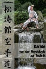 Karate - von der Physiologie zur Technik