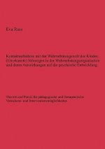 Kontaktaufnahme mit der Wahrnehmungswelt des Kindes