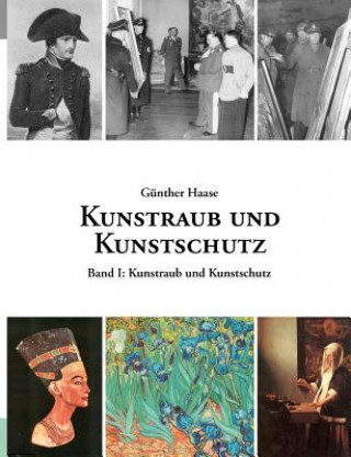 Kunstraub und Kunstschutz, Band I