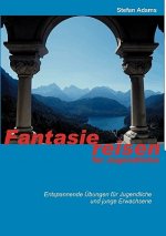 Fantasiereisen fur Jugendliche