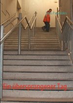 ubersprungener Tag