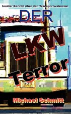 Der LKW Terror