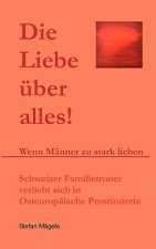 Liebe uber alles!