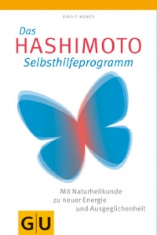 Das Hashimoto-Selbsthilfeprogramm