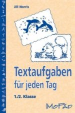Textaufgaben für jeden Tag, 1./2. Klasse