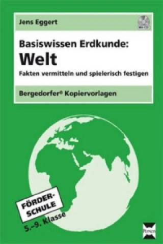 Basiswissen Erdkunde: Welt, m. 1 CD-ROM