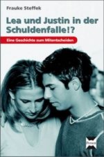 Lea und Justin in der Schuldenfalle?