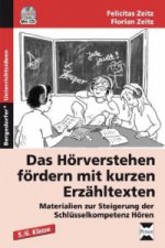 Das Hörverstehen fördern mit kurzen Erzähltexten, m. 1 CD-ROM