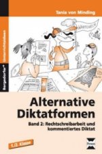 Rechtschreibarbeit und kommentiertes Diktat, 1./2. Klasse