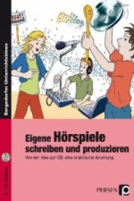 Eigene Hörspiele schreiben und produzieren, m. 1 CD-ROM