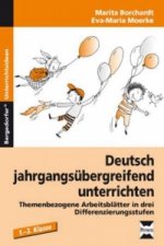 Deutsch jahrgangsübergreifend unterrichten. Bd.1