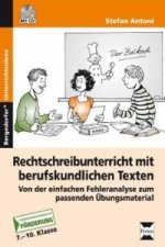 Rechtschreibunterricht mit berufskundlichen Texten