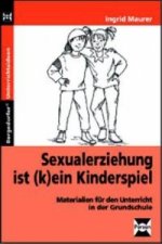 Sexualerziehung ist (k)ein Kinderspiel