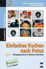 Einfaches Kochen nach Fotos 1, m. 1 CD-ROM. Bd.1