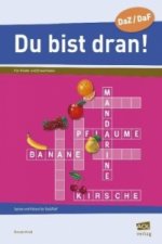 Du bist dran!
