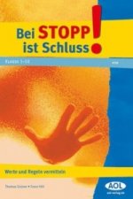 Bei STOPP ist Schluss!