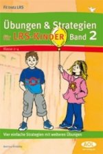 Übungen & Strategien für LRS-Kinder  - Band 2. Bd.2