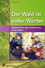 Der Wald ist voller Wörter