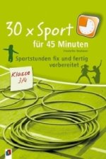 30 x Sport für 45 Minuten, Klasse 3/4