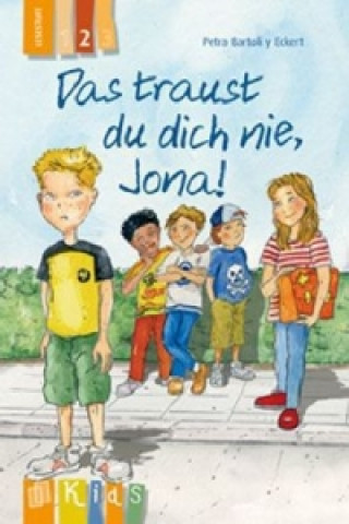 Das traust du dich nie, Jona!, Lesestufe 2