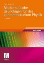 Mathematische Grundlagen Fur Das Lehramtsstudium Physik
