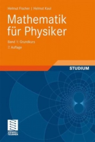 Mathematik für Physiker. Bd.1