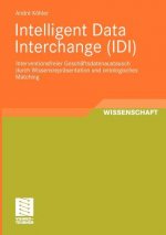 Intelligent Data Interchange (IDI)