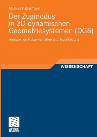 Der Zugmodus in 3d-Dynamischen Geometriesystemen (Dgs)