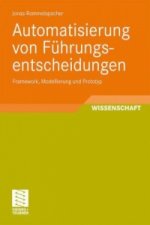 Automatisierung von Fuhrungsentscheidungen