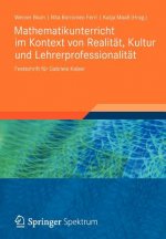 Mathematikunterricht Im Kontext Von Realit t, Kultur Und Lehrerprofessionalit t