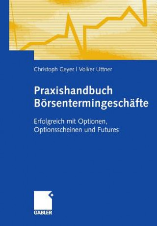 Praxishandbuch Boersentermingeschafte