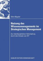 Nutzung Des Wissensmanagements Im Strategischen Management