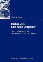 Dealing with Real-world Complexity