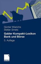 Gabler Kompakt-Lexikon Bank und Borse