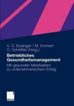 Betriebliches Gesundheitsmanagement