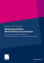 Mediengestutzte Behoerdenkommunikation