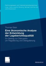 Eine OEkonomische Analyse Der Entwicklung Der Lageberichtsqualitat