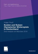 Kosten Und Nutzen Olympischer Winterspiele in Deutschland
