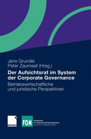 Der Aufsichtsrat Im System Der Corporate Governance