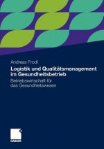 Logistik Und Qualit tsmanagement Im Gesundheitsbetrieb
