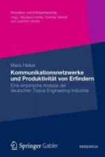 Kommunikationsnetzwerke und Produktivitat von Erfindern