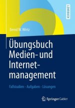 UEbungsbuch Medien- Und Internetmanagement