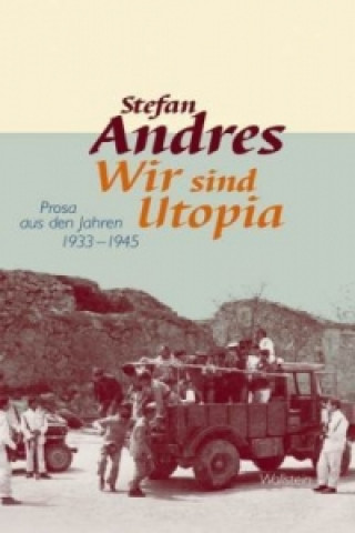 Werke in Einzelausgaben / Wir sind Utopia