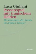 Possenspiel mit tragischem Helden