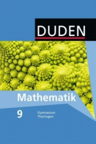 Duden Mathematik - Sekundarstufe I - Gymnasium Thüringen - 9. Schuljahr