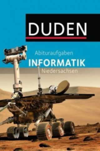 Duden Informatik - Abituraufgaben Informatik