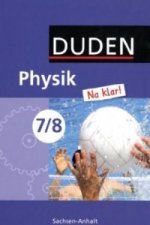 Physik Na klar! - Sekundarschule Sachsen-Anhalt - 7./8. Schuljahr