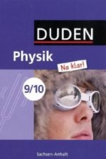 Physik Na klar! - Sekundarschule Sachsen-Anhalt - 9./10. Schuljahr
