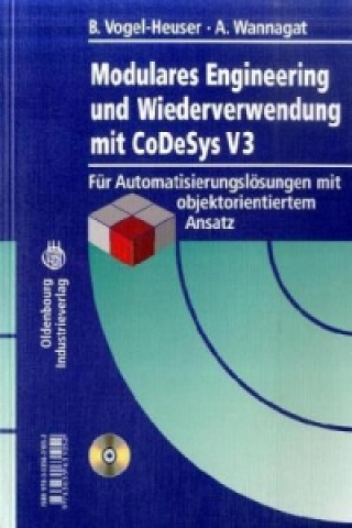 Modulares Engineering und Wiederverwendung mit CoDeSys 3.0, m. CD-ROM