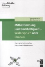 Mitbestimmung und Nachhaltigkeit - Widerspruch oder Chance?